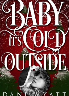 Baby It's Cold Outside Book Release Date? 2019 Romance Novel Releases