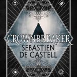 When Does Crownbreaker Come Out? 2019 Book Release Dates