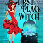 First Place Witch Book Release Date? 2019 Cozy Mystery Pablications