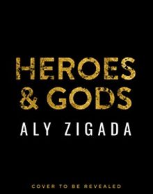 When Does Heroes & Gods Come Out? 2020 Book Release Dates