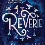 When Will Reverie Come Out? 2019 Fantasy Book Release Dates
