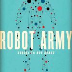 Robot Army Book Release Date? 2019 Publications