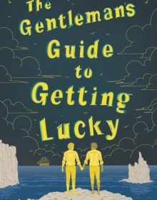 The Gentleman’s Guide to Getting Lucky Book Release Date? 2019 Publications