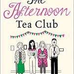 The Afternoon Tea Club Book Release Date? 2019 Fiction Publications