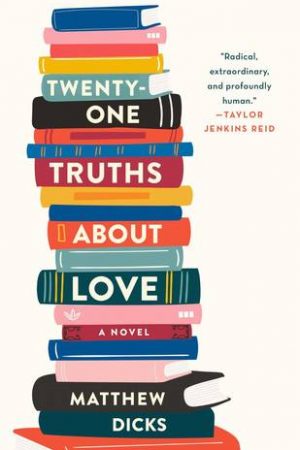 Twenty-one Truths About Love Book Release Date? 2019 Publications