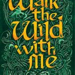 Walk The Wild With Me Book Release Date? 2019 Publications