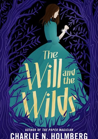 The Will And The Wilds Book Release Date? 2020 Fantasy & Young Adult Novels