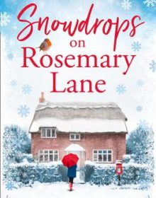 When Will Snowdrops On Rosemary Lane Release? 2019 Christmas Publications