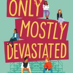 Only Mostly Devastated Novel Release Date? 2020 Young Adult Book Release Dates