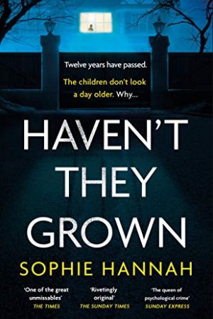 Haven't They Grown Book Release Date? 2020 Mystery Triller Releases