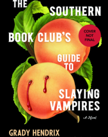 The Southern Book Club's Guide To Slaying Vampires Book Release Date? 2020 Publications