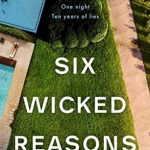 When Does Six Wicked Reasons Come Out? 2020 Thriller Book Release Dates