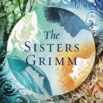 When Does The Sisters Grimm Novel Come Out? 2020 Book Release Dates