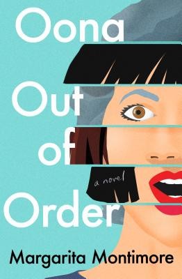 When Will Oona Out Of Order: A Novel Come Out? 2020 Magical Realism Book Releases