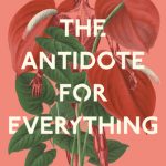 The Antidote For Everything Book Release Date? 2020 LGBT Novels