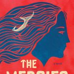 When Does The Mercies Novel Come Out? 2020 LGBT Book Release Dates