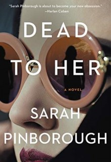 When Will Dead To Her Come Out? 2020 Mystery Thriller Book Release Dates