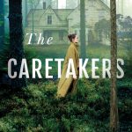 When Does The Caretakers Novel Come Out? 2020 Thriller Book Release Dates