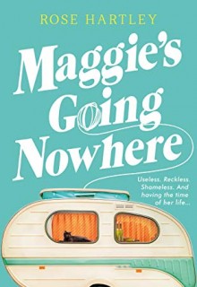 When Does Maggie’s Going Nowhere Novel Come Out? 2020 Book Release Dates