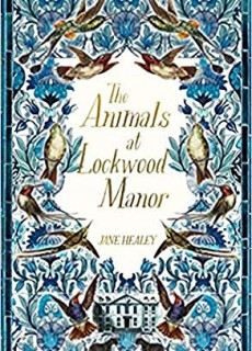 The Animals At Lockwood Manor Release Date? 2020 Historical Fiction Publications