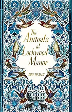 The Animals At Lockwood Manor Release Date? 2020 Historical Fiction Publications