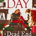 When Does A Dead End Christmas Novel Come Out? 2019 Cozy Mystery Book Release Dates