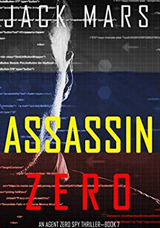 When Does Assassin Zero Novel Come Out? 2019 Thriller Book Release Dates