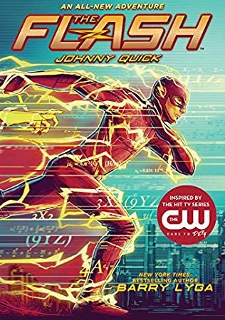 When Does Johnny Quick Novel Come Out? 2019 Children's Fiction Releases