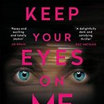 Keep Your Eyes On Me Release Date? 2020 Mystery Book Release Dates