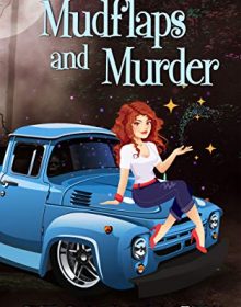 When Will Mudflaps And Murder Come Out? 2019 Cozy Mystery Book Release Dates