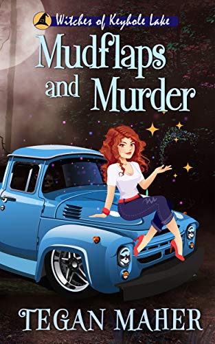 When Will Mudflaps And Murder Come Out? 2019 Cozy Mystery Book Release Dates