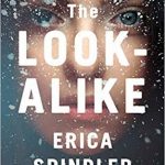 When Does The Look-Alike Novel Come Out? 2020 Thriller & Mystery Book Release Dates
