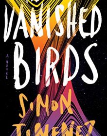 When Does The Vanished Birds Come Out? 2020 Science Fiction Book Release Dates