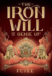 The Iron Will Of Genie Lo Book Release Date? 2020 Mythology Novel Publications