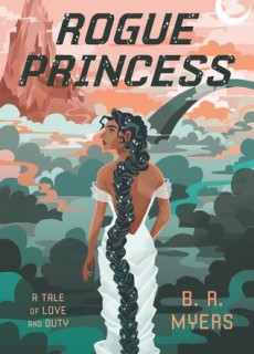 When Does Rogue Princess Novel Come Out? 2020 Science Fiction Book Release Dates