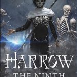 When Does Harrow The Ninth Novel Come Out? 2020 Science Fiction Book Release Dates