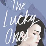 When Does The Lucky Ones Novel Come Out? 2020 Contemporary Book Release Dates