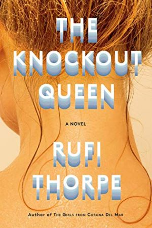 When Does The Knockout Queen Novel Come Out? 2020 LGBT Fiction Book Release Dates