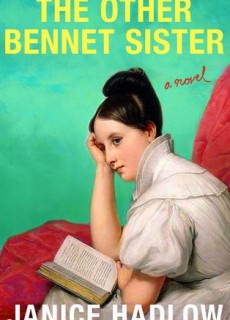 When Will The Other Bennet Sister Novel Come Out? 2020 Historical Fiction Book Release Dates