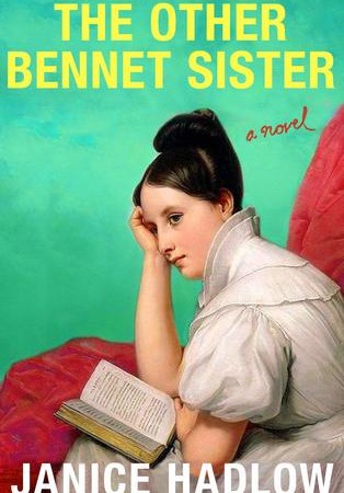 When Will The Other Bennet Sister Novel Come Out? 2020 Historical Fiction Book Release Dates