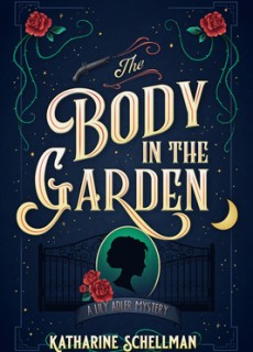 When Will The Body In The Garden Mystery Novel Release? 2020 Historical Mystery Publications