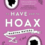To Have And To Hoax Book Release Date? 2020 Historical Fiction Novel Publications