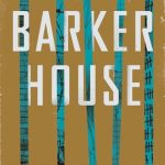 When Does Barker House Novel Come Out? 2020 Mystery Crime Releases