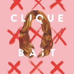 When Will Clique Bait Novel Release? 2020 Contemporary Mystery Thriller Releases