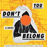 When Does Everywhere You Don't Belong Come Out? 2020 Literary Fiction Releases