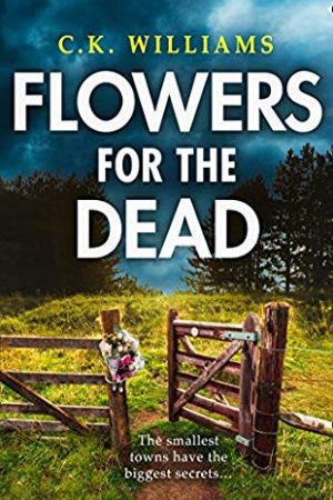 When Will Flowers For The Dead Novel Come Out? 2020 Thriller Book Release Dates