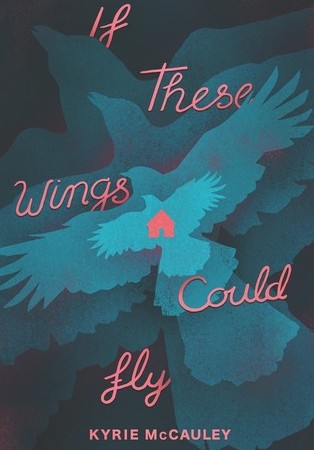 If These Wings Could Fly Release Date? 2020 Magical Realism Book Release Dates