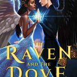 When Does The Raven And The Dove Novel Release? 2020 Young Adult Fantasy Novels