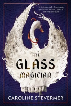 The Glass Magician Book Release Date? 2020 Historical Fiction & Fantasy Publications