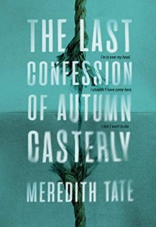 The Last Confession Of Autumn Casterly Book Release Date? 2020 Thriller Mystery Releases
